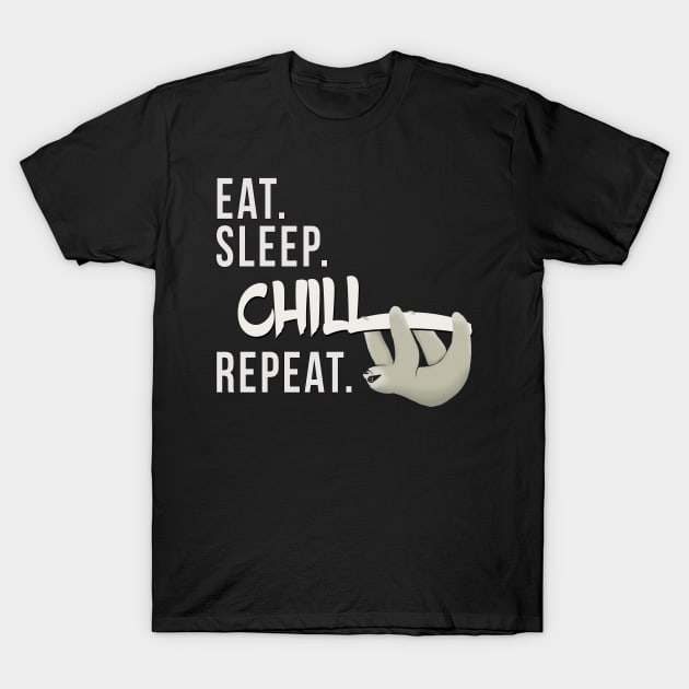 Eat Sleep Chill Repeat Chilling Sloth Silhouette T-Shirt by SkizzenMonster
